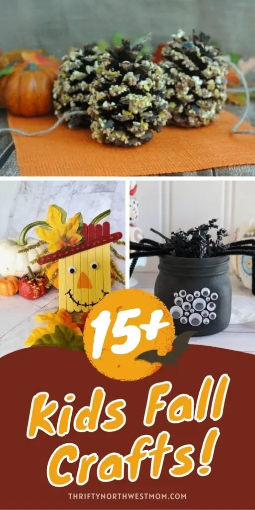 15+ Fall Crafts for Kids Of All Ages To Make!