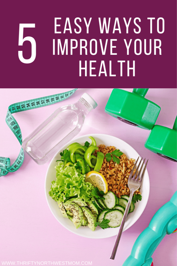 5  Easy Ways to Improve Your Health & Stay on Budget
