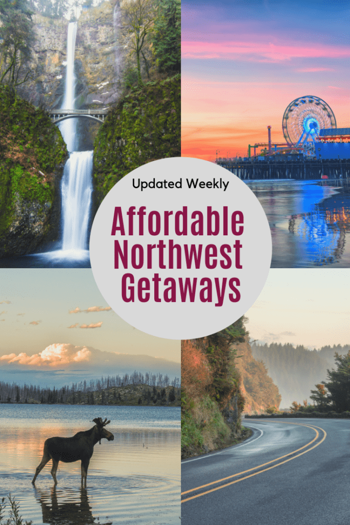 Affordable Northwest Getaways