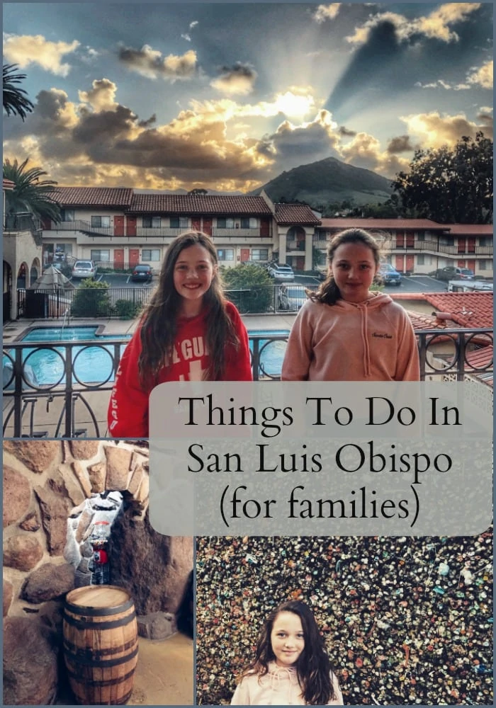 Things To Do In San Luis Obispo For Families!