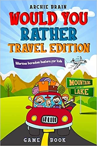 would you rather travel game book for kids