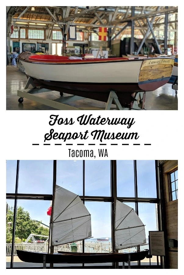 Foss Waterway Seaport Museum in Tacoma WA
