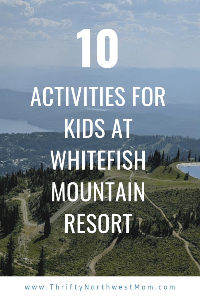 10 Activities for Kids at Whitefish Mountain Resort in the Summer