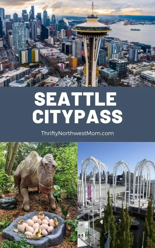 Seattle CityPASS – Discount Pass for Seattle Attractions like Space Needle, Chihuly & more!