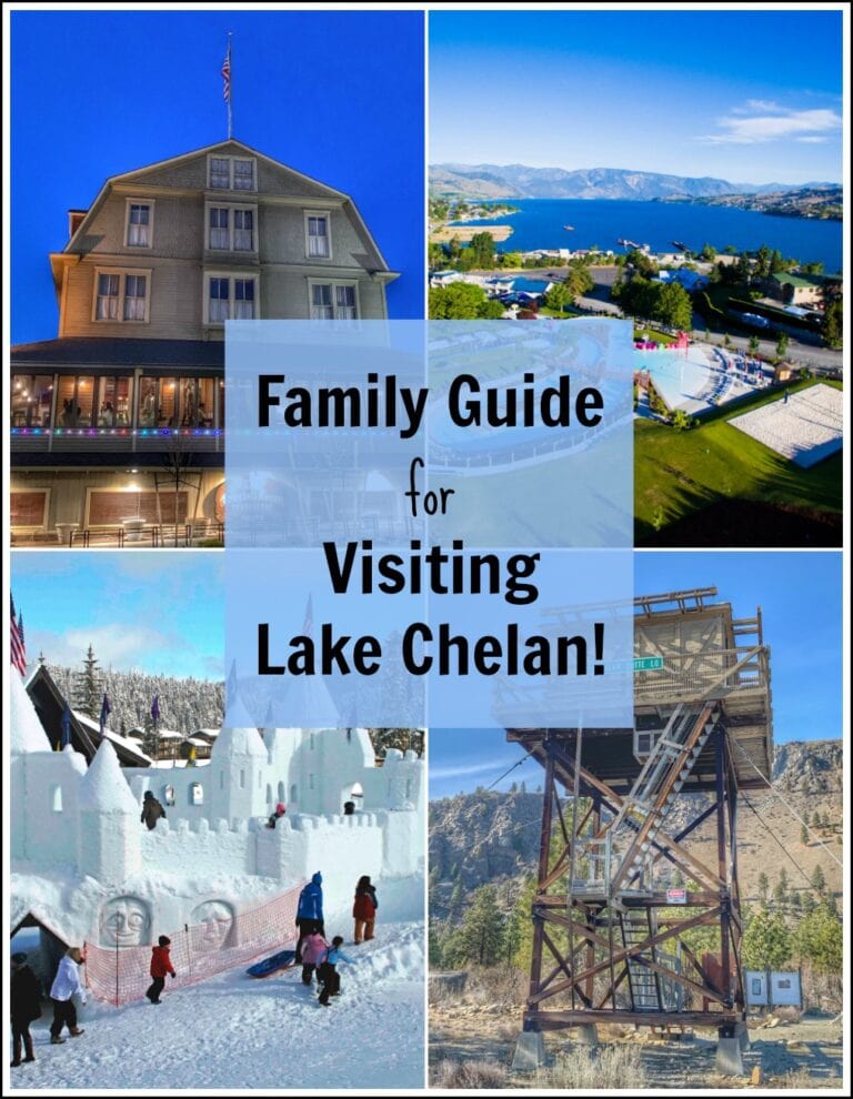 Lake Chelan Washington – Family Guide – Where to Stay, What to Do & Where to Eat!