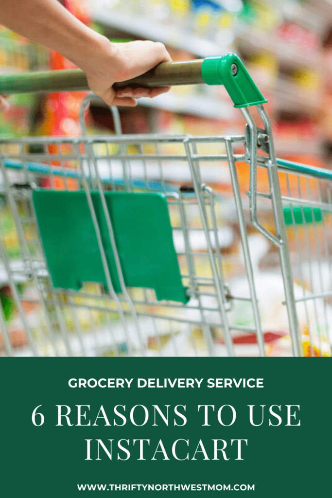 Instacart Delivery Service – 6 Reasons to Use Instacart + $15 Cash back When You Shop with Instacart!