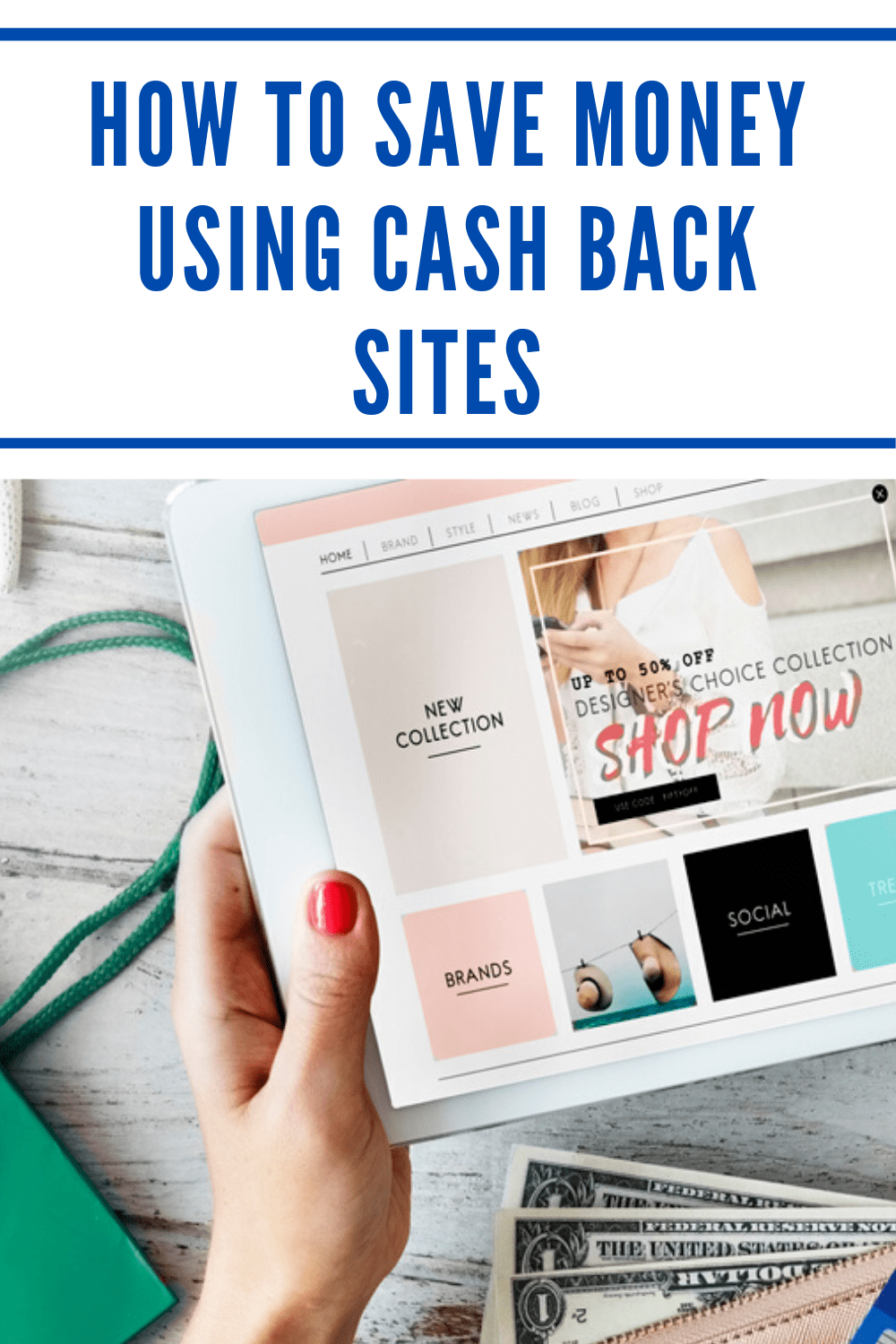 How to save money using cash back sites
