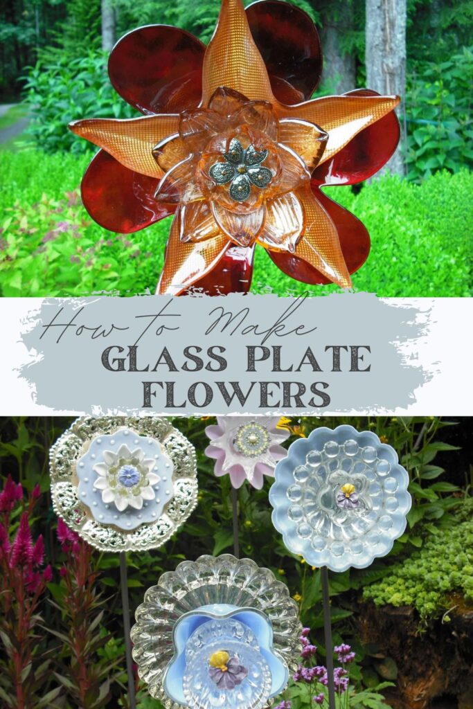 Glass Plate Flowers – Upcycling Dishes to Make Glass Garden Art!