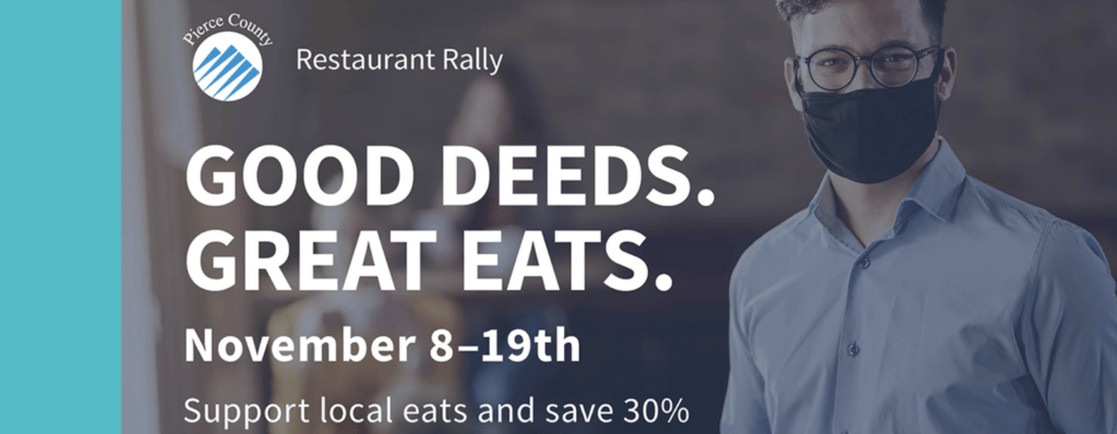 Pierce County Restaurant Rally – 30% off at Participating Restaurants for 2 Wks!