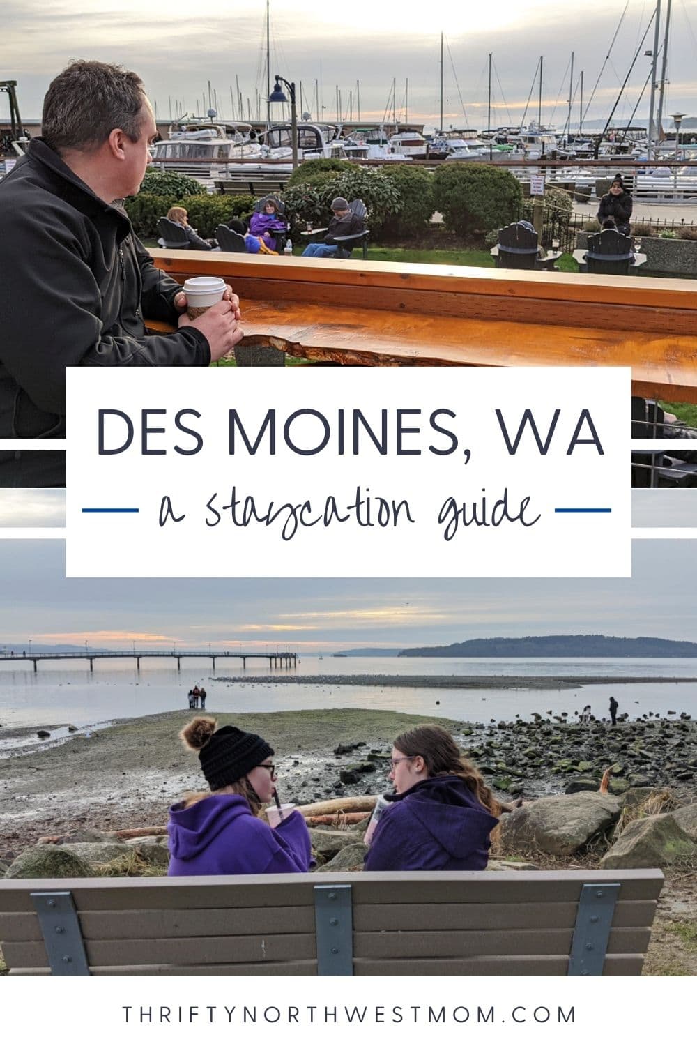 Des Moines WA Staycation Guide