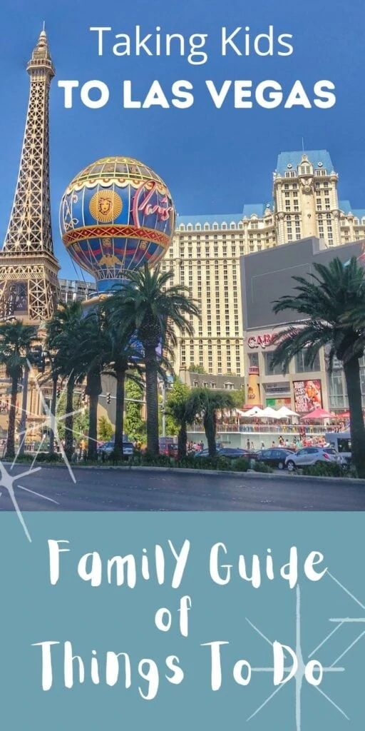 Things To Do In Las Vegas with Kids – Family Travel Guide