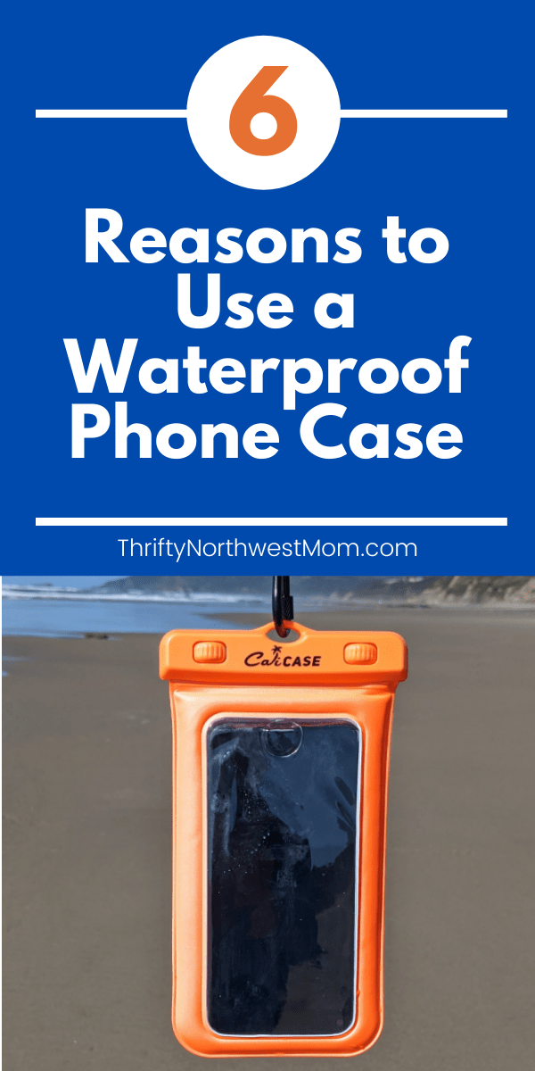 6 Reasons to Use a waterproof phone case
