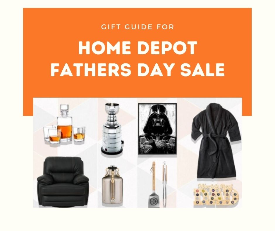 Home Depot Gifts for Dad Fathers Day Gift Guide + Win a 500 Gift