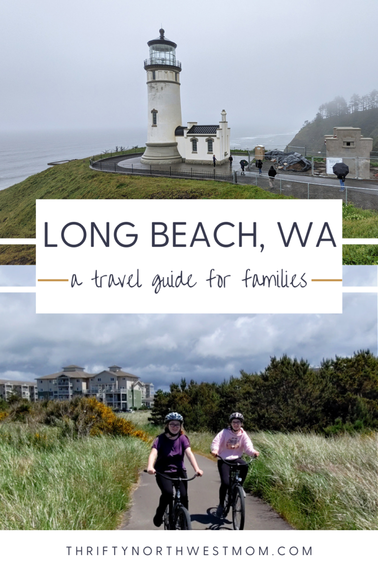 Things to Do in Long Beach WA + Where to Stay & Eat!