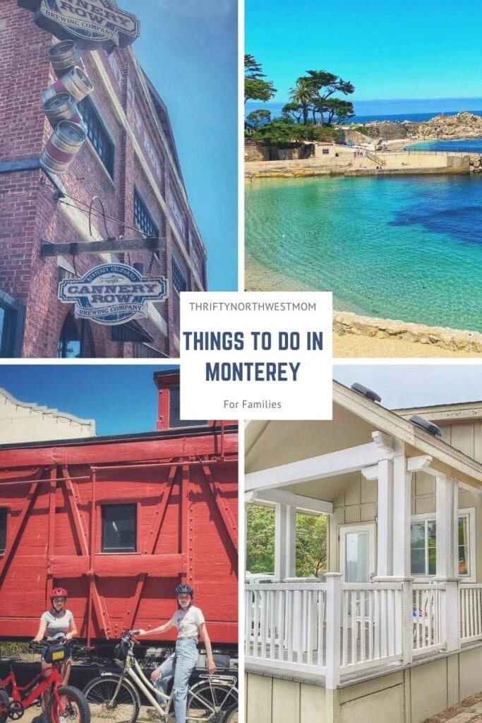 Things To Do In Monterey Ca For Families (& Nearby)