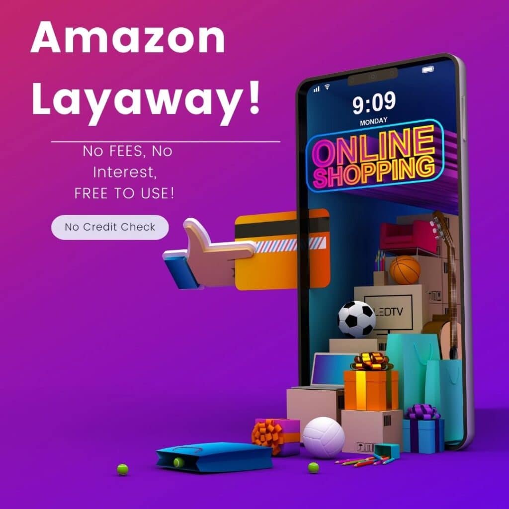Amazon Layaway Program Now Available – No Interest or Fees!