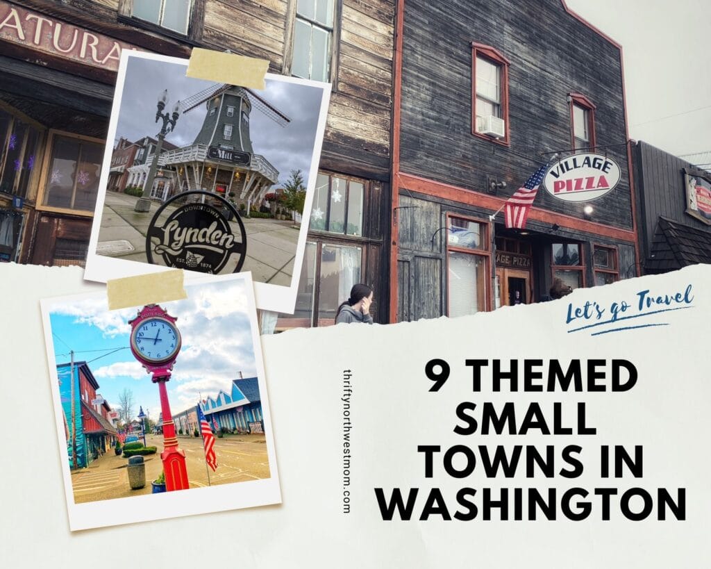 9 Charming Themed Small Towns in Washington To Explore