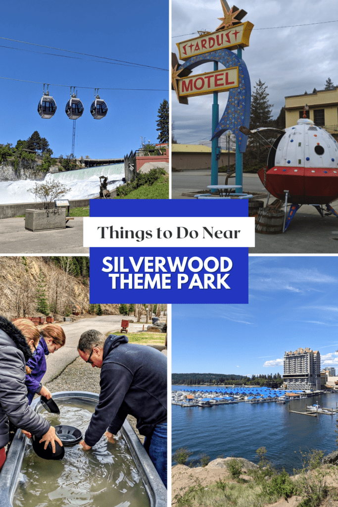 How to turn your Silverwood Trip into a Weeklong Vacation