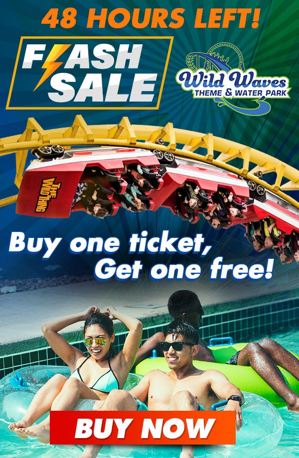 wild waves buy one get one free tickets