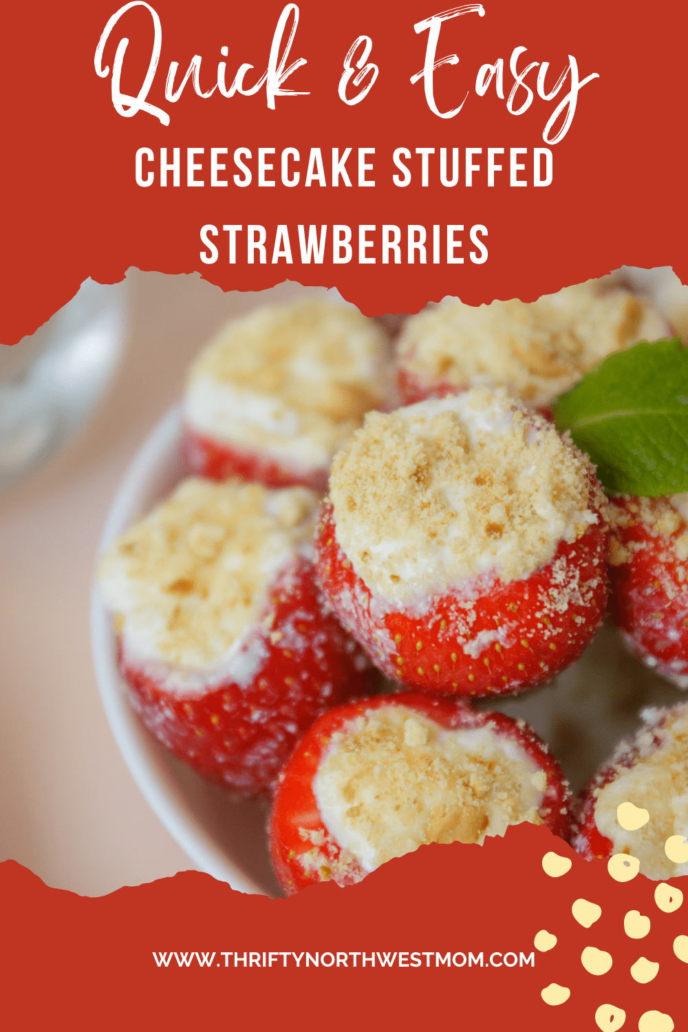 Cheesecake stuffed strawberries