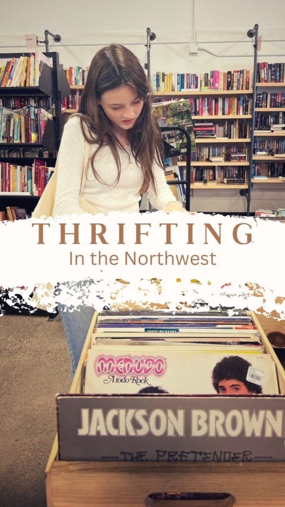 Guide to Thrifting in the Puget Sound + Some of the Best Thrift Stores In The Area