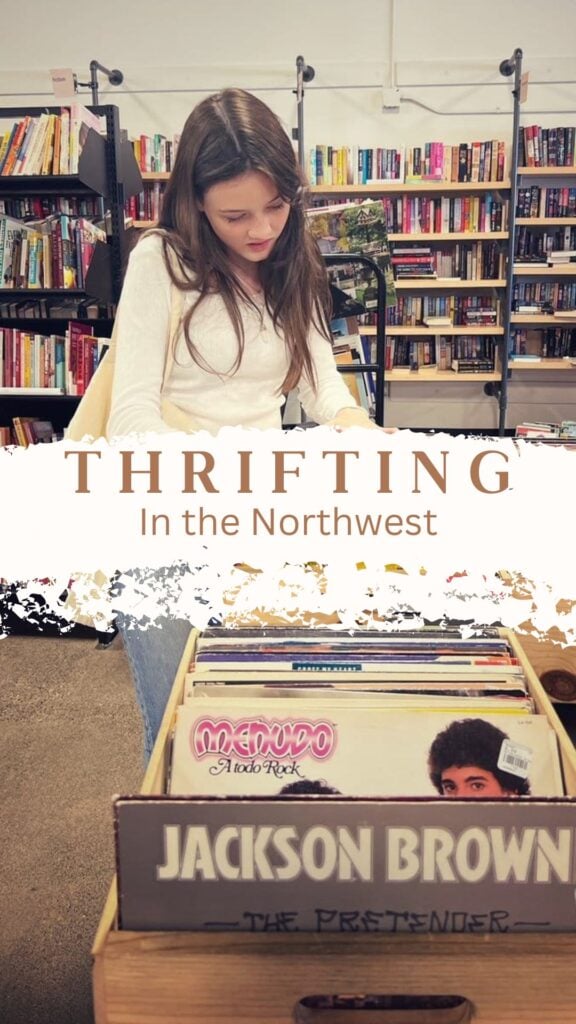 Guide to Thrifting in the Puget Sound + Some of the Best Thrift Stores