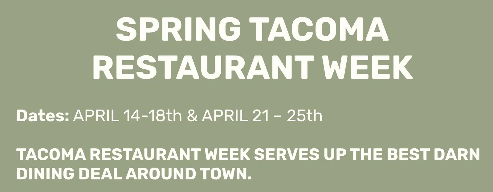 Spring Tacoma restaurant week