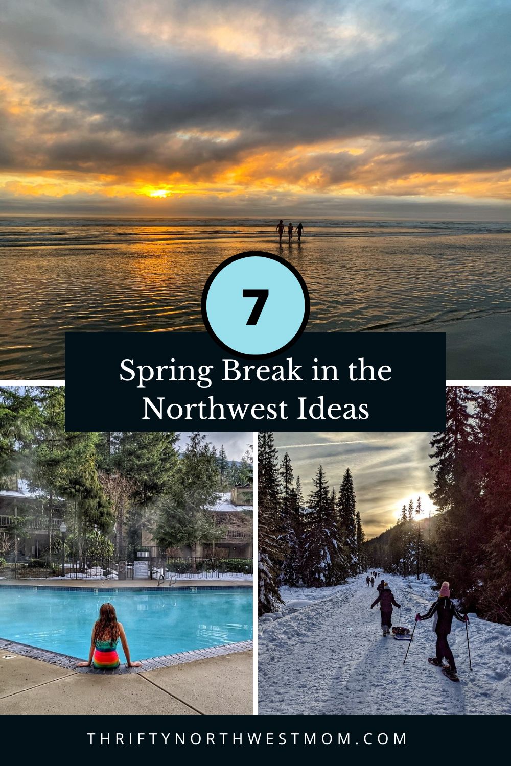 Spring Break Vacation Ideas in the Northwest