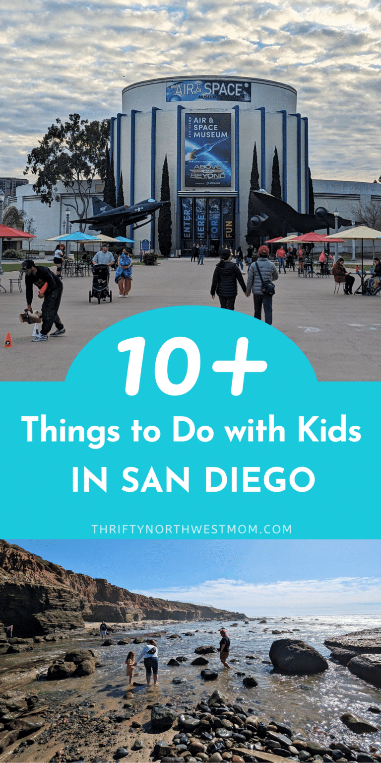 10+ Best Things to Do in San Diego with Kids - Thrifty NW Mom
