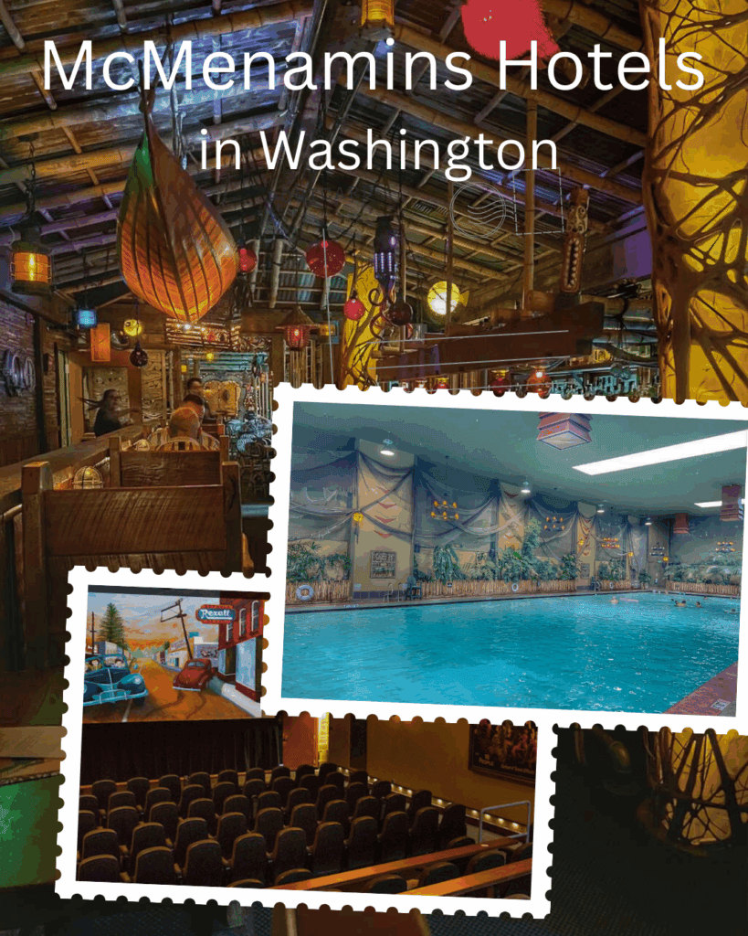 Mcmenamins hotels in Washington State